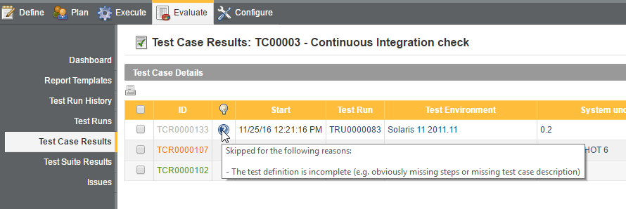 Viewing the Reason for Skipping a Test Case